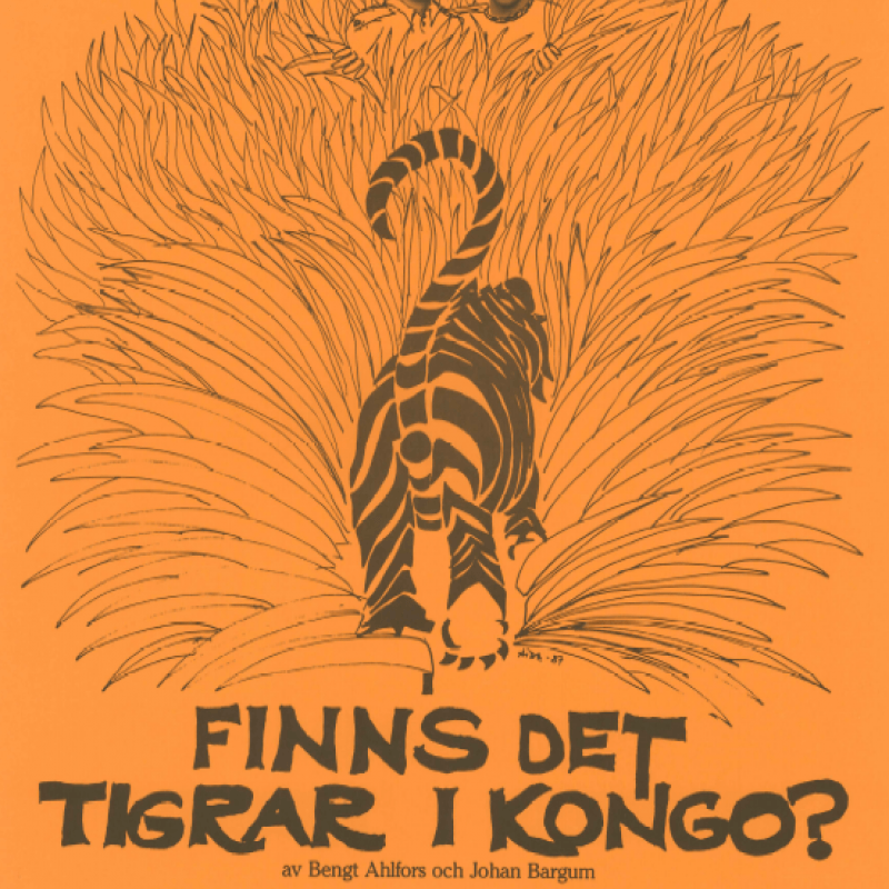 Affisch - "Finns det tigrar i Kongo?"